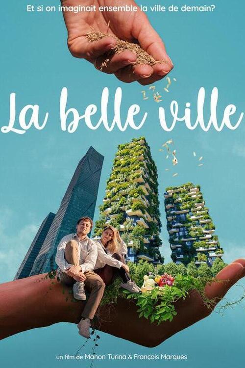 La belle ville filmas online