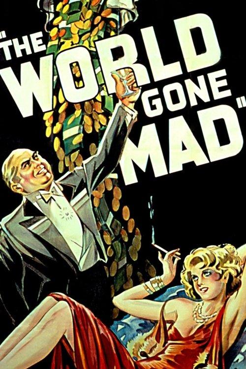 The World Gone Mad filmas online