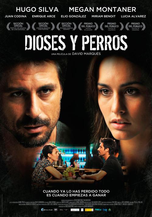 Dioses y perros filmas online