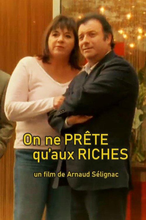 On ne prête qu'aux riches filmas online