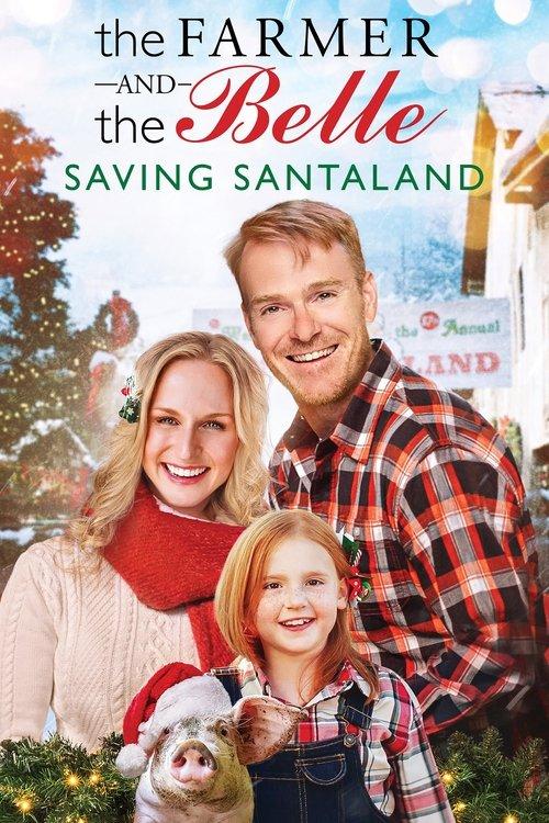 The Farmer and the Belle: Saving Santaland filmas online