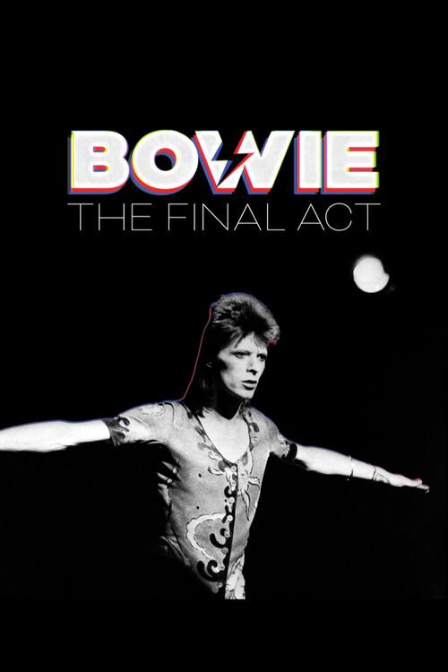 Bowie: The Final Act filmas online