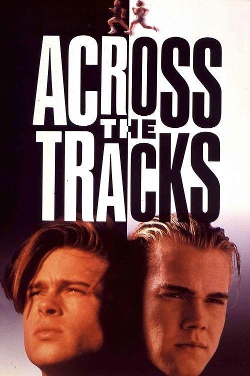 Across the Tracks filmas online