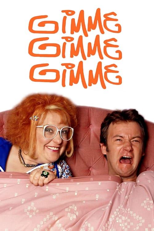 Gimme Gimme Gimme filmas online