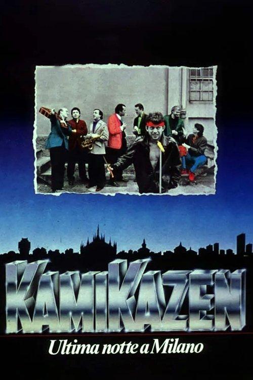 Kamikazen (Ultima notte a Milano) filmas online