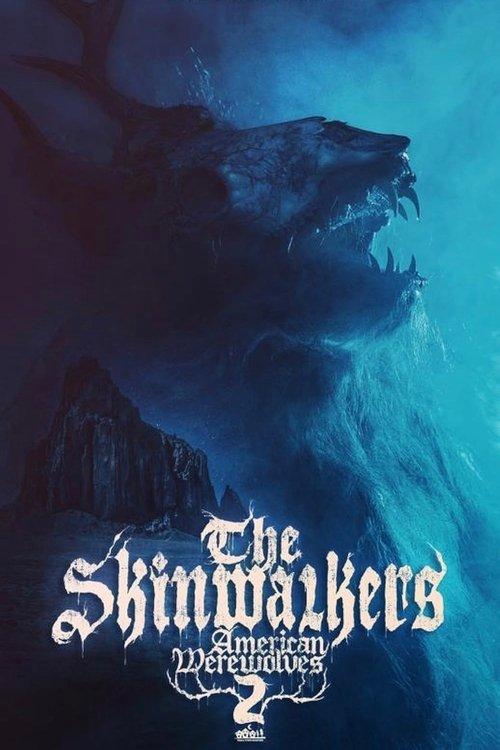 American Werewolves 2: The Skinwalkers filmas online