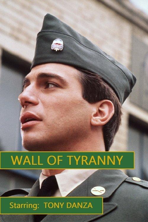 Wall of Tyranny filmas online