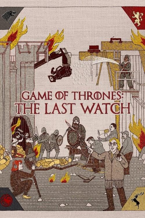 Game of Thrones: The Last Watch filmas online