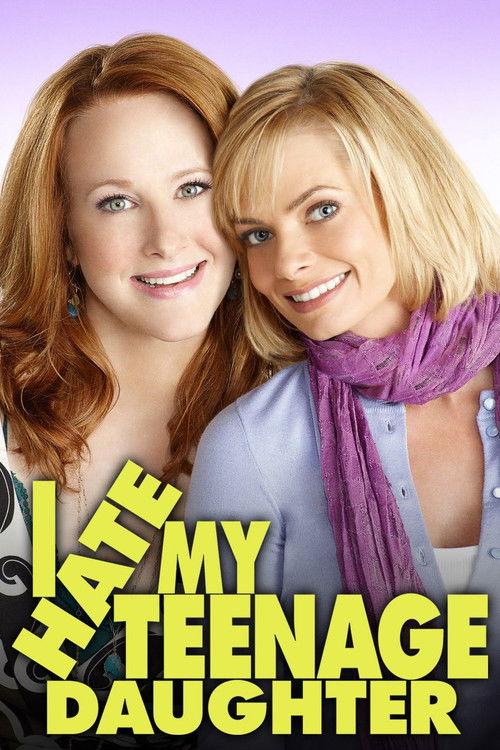 I Hate My Teenage Daughter filmas online