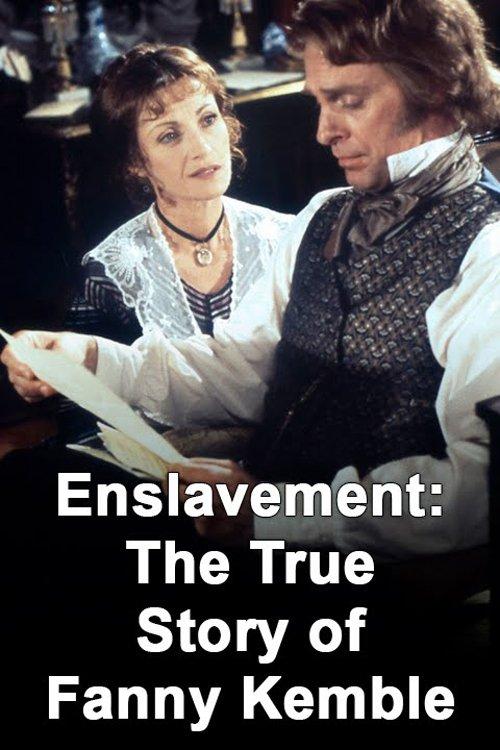 Enslavement: The True Story of Fanny Kemble filmas online