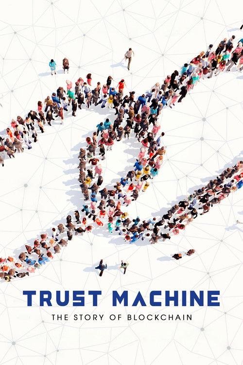 Trust Machine: The Story of Blockchain filmas online