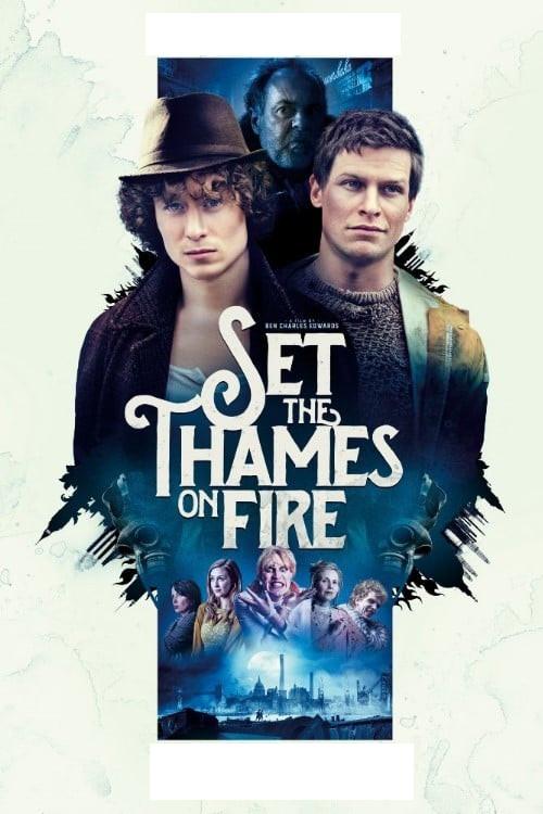 Set the Thames on Fire filmas online