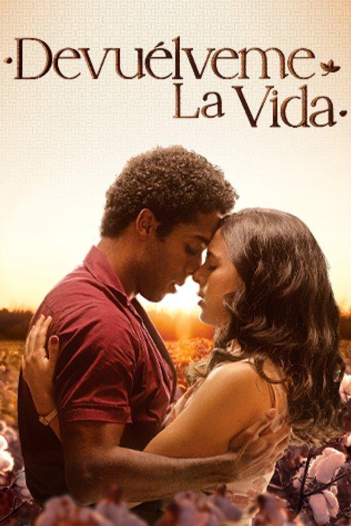 Devuélveme la vida filmas online