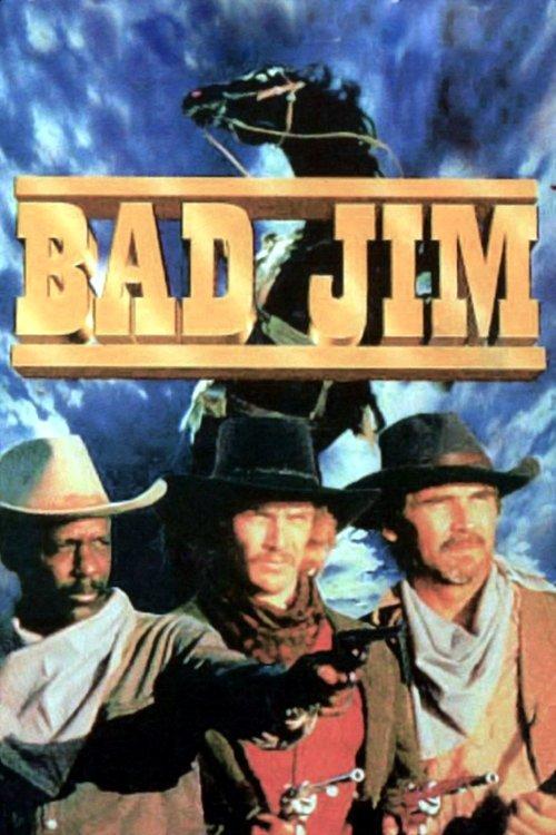 Bad Jim filmas online