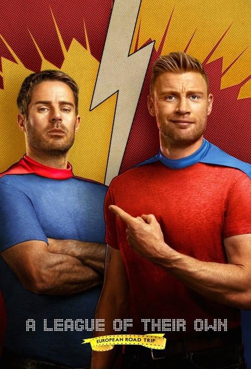A League Of Their Own: European Road Trip filmas online