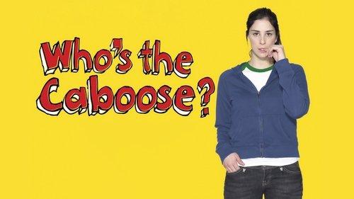 Who's the Caboose? filmas žiurėti online