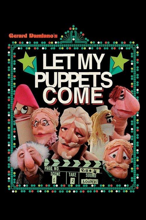 Let My Puppets Come filmas online