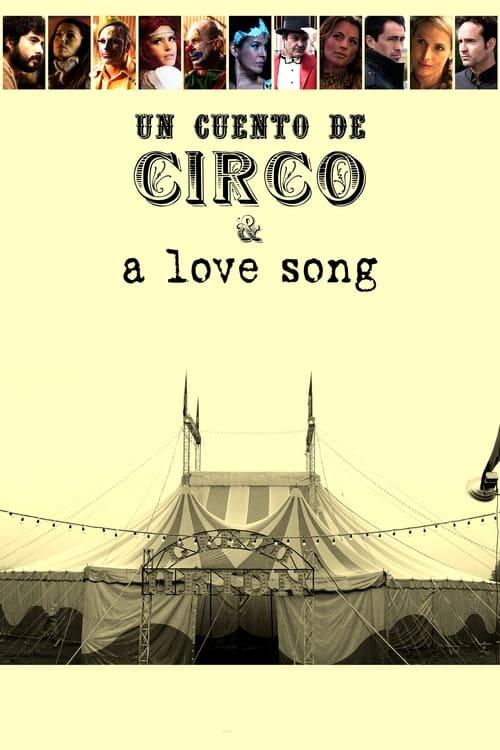 Un Cuento de Circo & A Love Song filmas online