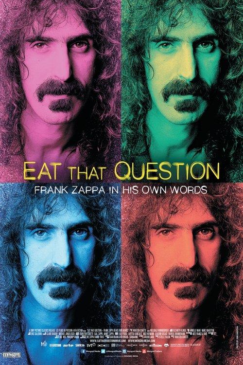 Eat That Question: Frank Zappa in His Own Words filmas online