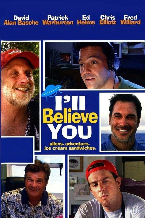 I'll Believe You filmas online