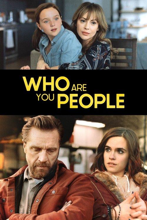 Who Are You People filmas online