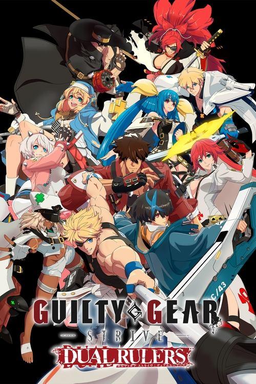 GUILTY GEAR STRIVE: DUAL RULERS filmas online
