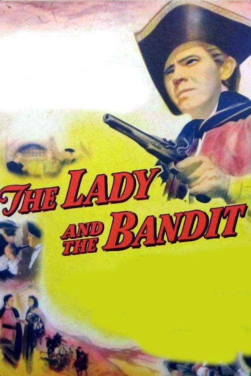 The Lady and the Bandit filmas online