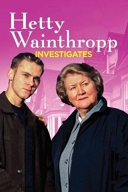 Hetty Wainthropp Investigates filmas online