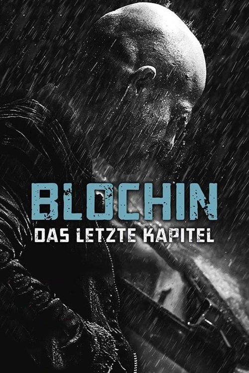 Blochin: Das letzte Kapitel filmas online