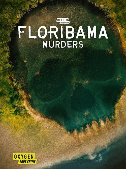 Floribama Murders filmas online