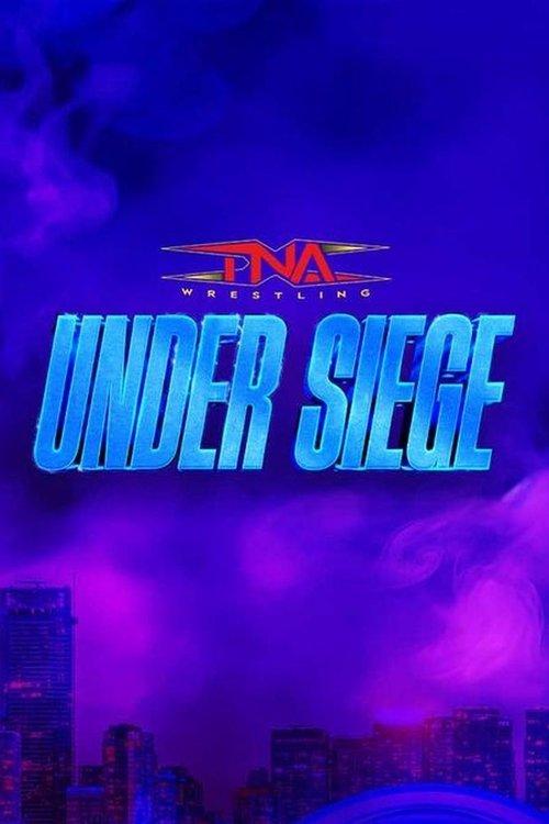 TNA Under Siege 2025 filmas online