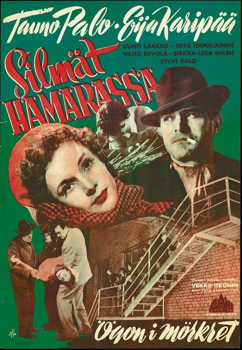 Silmät hämärässä filmas online