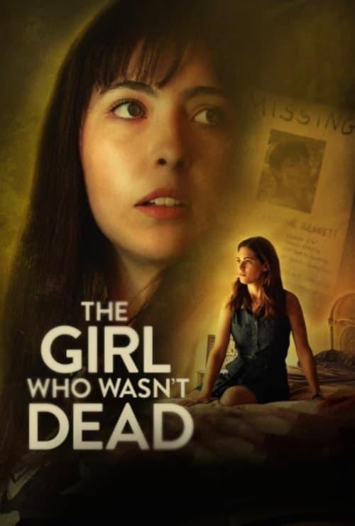 The Girl Who Wasn't Dead filmas online