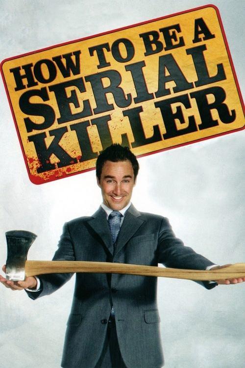 How to Be a Serial Killer filmas online