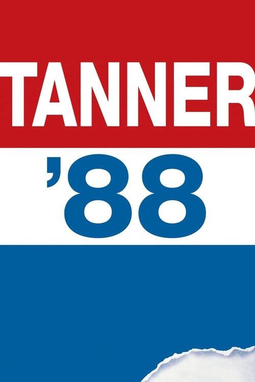 Tanner '88 filmas online