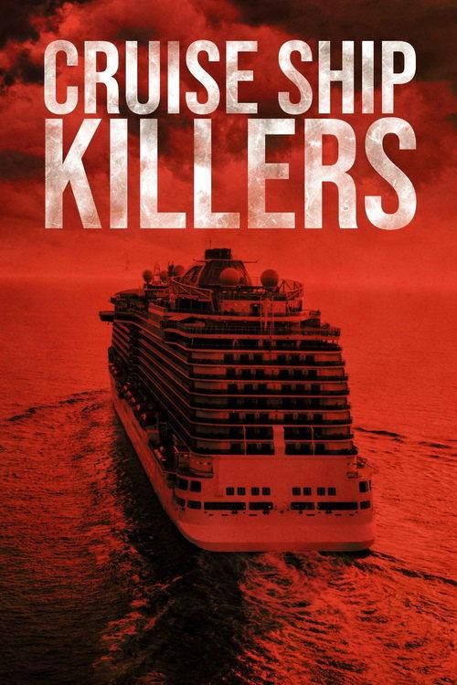 Cruise Ship Killers filmas online
