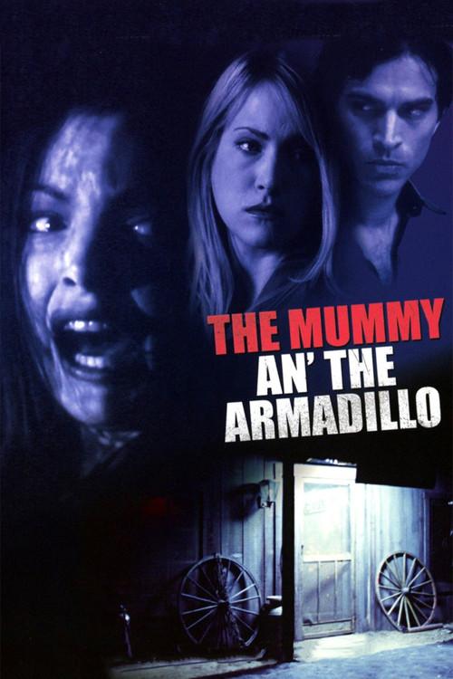 Mummy an' the Armadillo filmas online