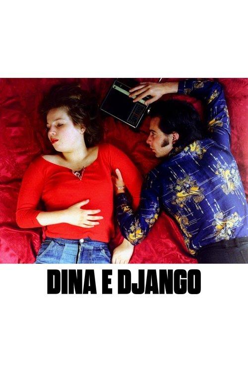 Dina and Django filmas online