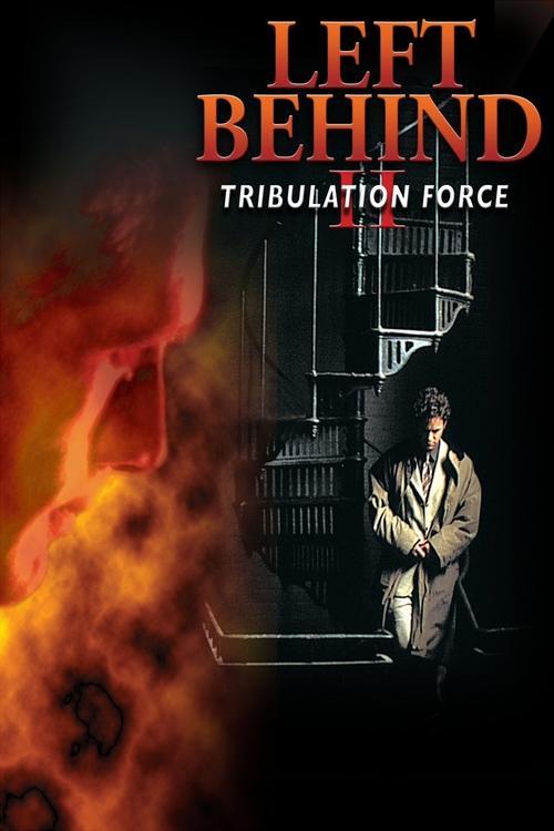 Left Behind II: Tribulation Force filmas online