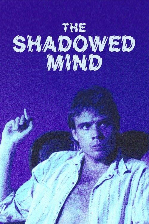 The Shadowed Mind filmas online