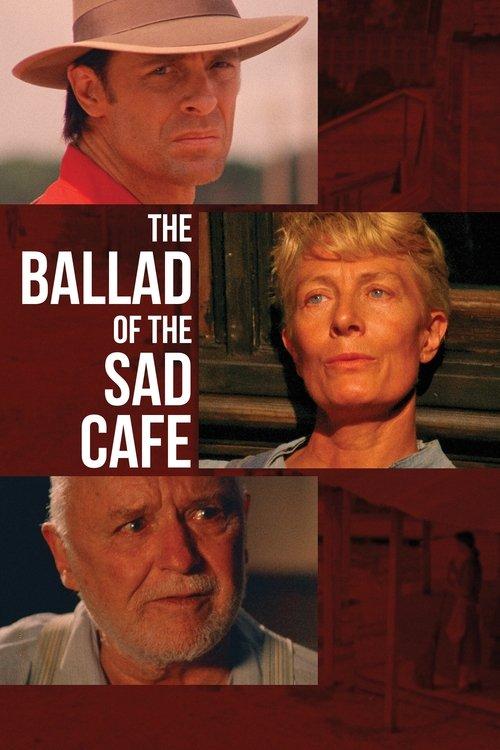The Ballad of the Sad Cafe filmas online