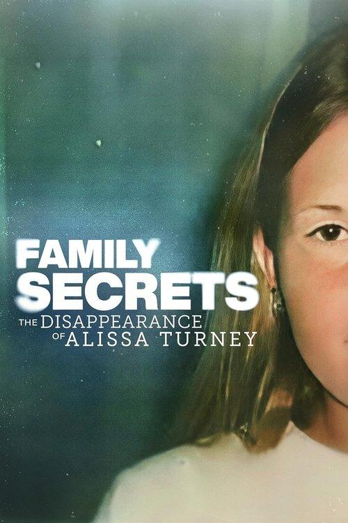 Family Secrets: The Disappearance of Alissa Turney filmas online