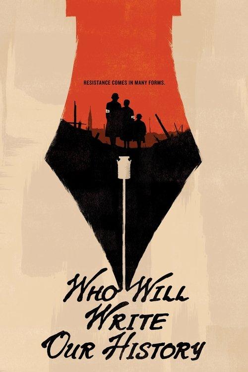 Who Will Write Our History? filmas online
