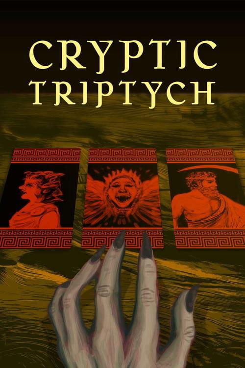 Cryptic Triptych filmas online