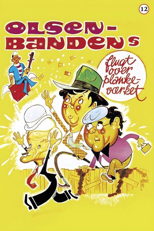 Olsen-bandens flugt over plankeværket filmas online