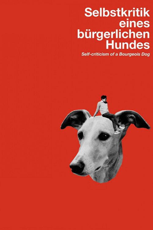 Selbstkritik eines bürgerlichen Hundes filmas online