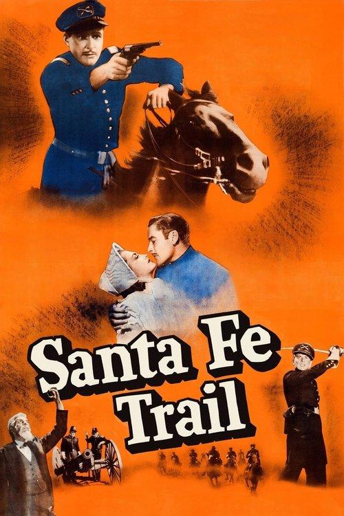 Santa Fe Trail filmas online