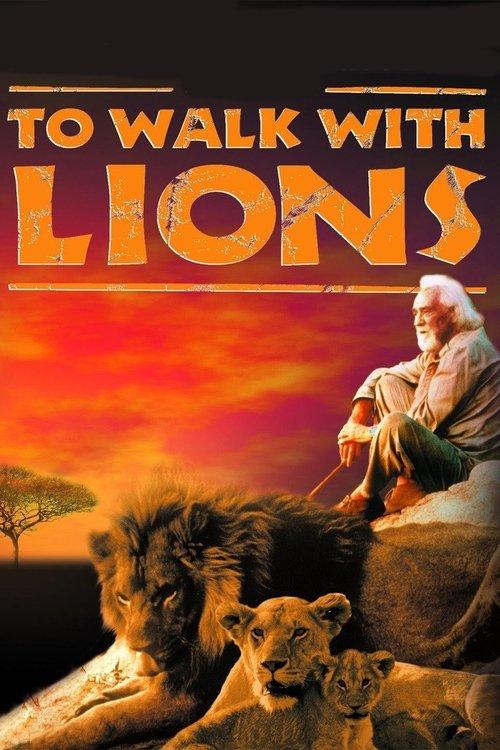 To Walk with Lions filmas online