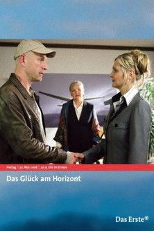 Das Glück am Horizont filmas online