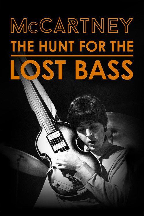 McCartney: The Hunt for the Lost Bass filmas online